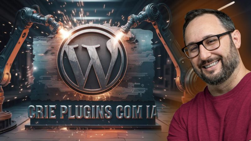 Como Criar Plugins para WordPress com Inteligência Artificial