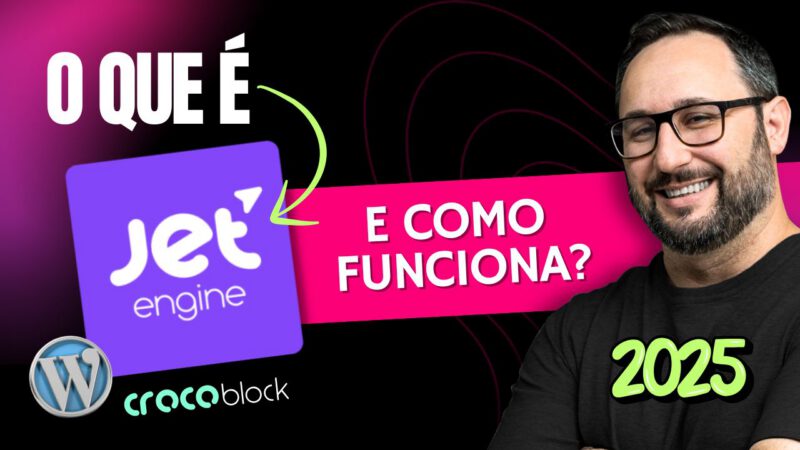JetEngine: O Que É e Pra Que Serve? Descubra como Funciona e Lucre Alto em 2025