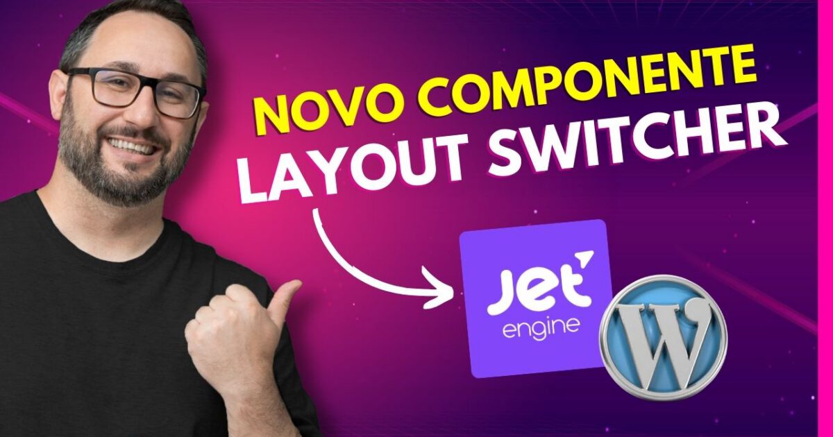 Como Utilizar o Widget Layout Switcher do JetEngine para Alternar Layouts de Listings no Elementor