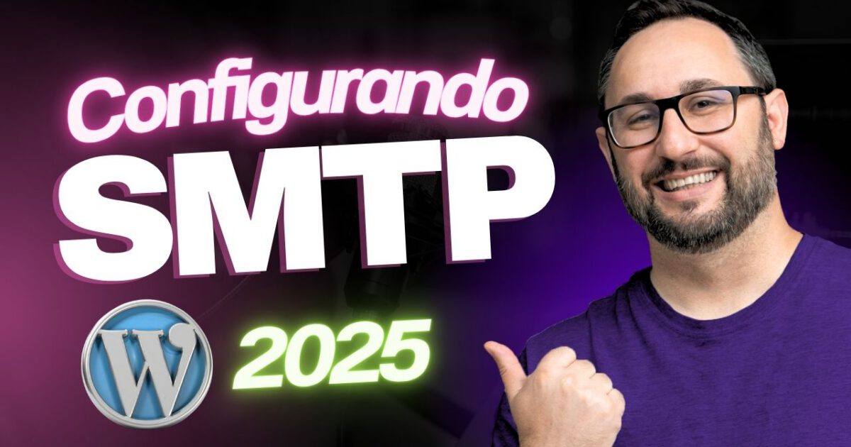 SMTP: Como Configurar o Envio de Emails no WordPress com Qualquer Hospedagem