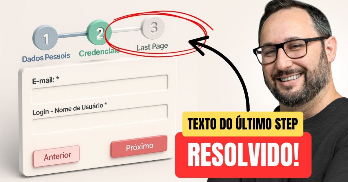 JetFormBuilder: Como Personalizar o Label do Último Step no Formulário Multistep