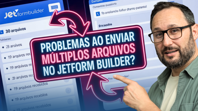 Max File Uploads: Como Resolver Limite de Upload Múltiplo no JetformBuilder
