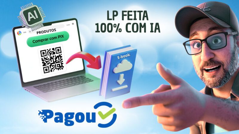 Como criar uma landing page com integração de pagamento via PIX usando Pagou e IA