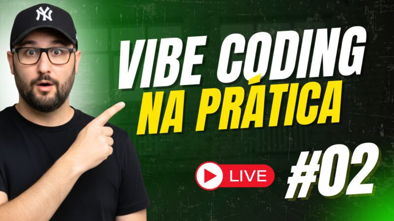 LIVE: Vibe Coding na Prática #02 – Criando uma Área de Membros