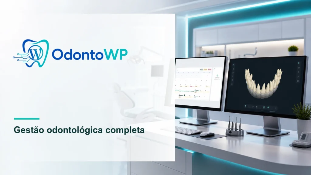 OdontoWP — Sistema de Gestão Odontológica